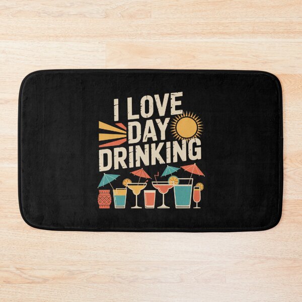 Item preview, I Love Day Drinking Fun Summer Statement designed and sold by sterabamineh.