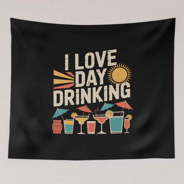 Item preview, I Love Day Drinking Fun Summer Statement designed and sold by sterabamineh.