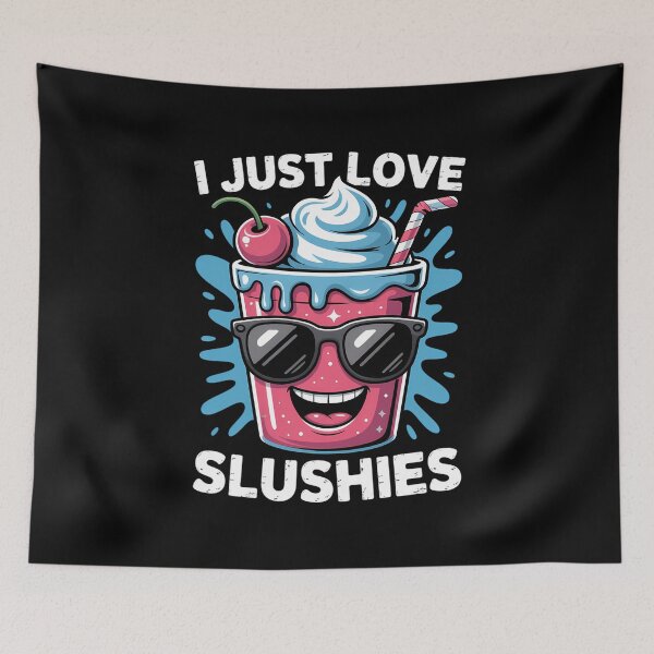 Item preview, I Just Love Slushies Cool Fun Summer Slushy Drink Slushie designed and sold by sterabamineh.