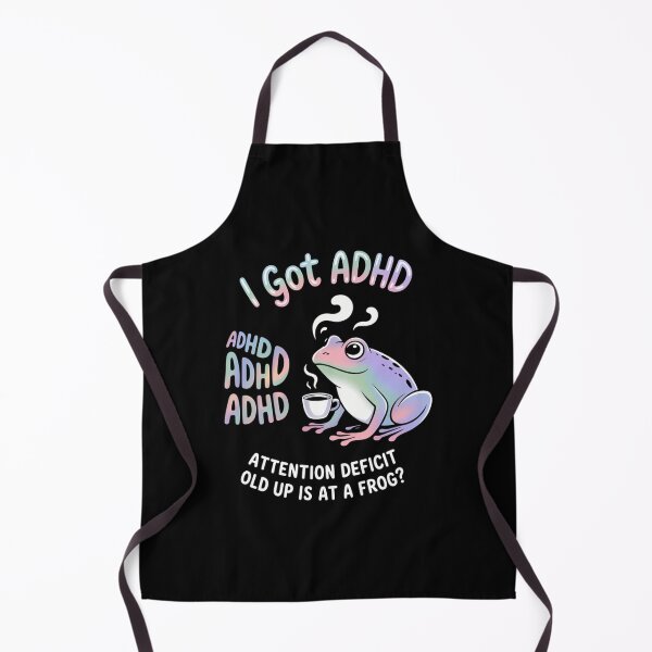 Item preview, I Got ADHD Attention Deficit Hold Up Is Dat A Frog designed and sold by sterabamineh.