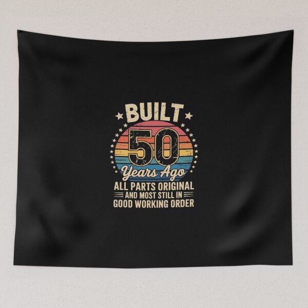 Item preview, Built 50 Years Ago - All Parts Original 50th Birthday designed and sold by SyntaxClaw.