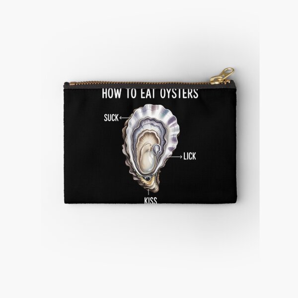 Item preview, How To Eat Oysters Moister Than An Oyster Seafood Lover designed and sold by sterabamineh.