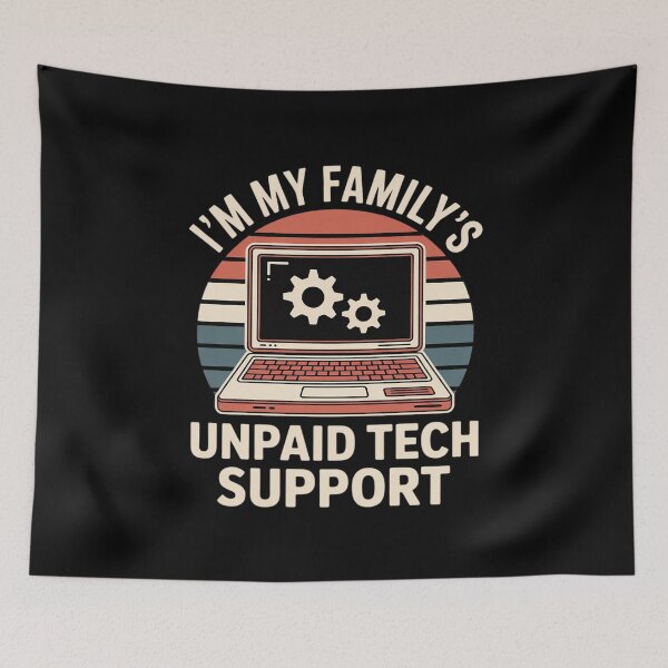 Item preview, I'm My Family's Unpaid Tech Support Computer Engineer 18 designed and sold by MarkLeedsArt.