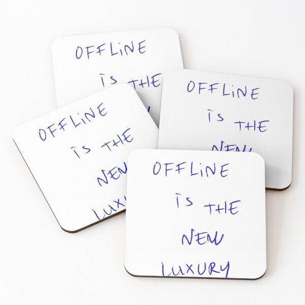 Item preview, Offline is the new luxury designed and sold by sonopiacere.