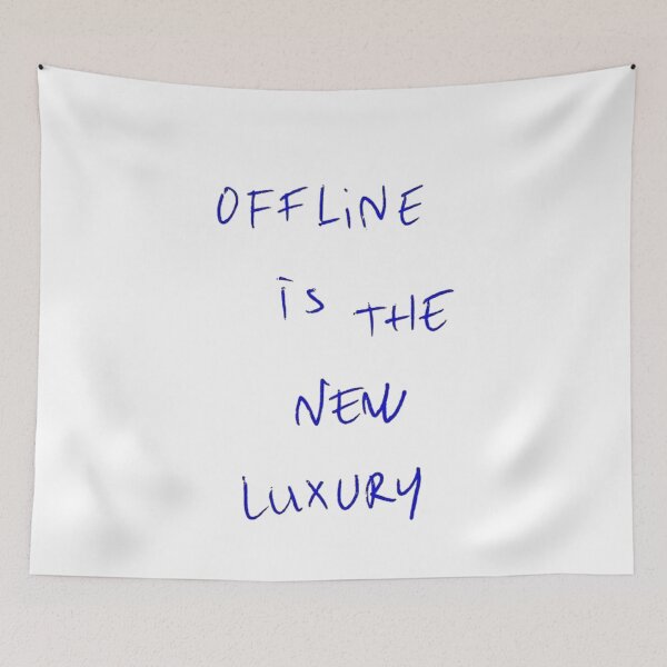Item preview, Offline is the new luxury designed and sold by sonopiacere.