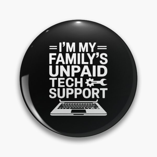 Item preview, I'm My Family's Unpaid Tech Support  Computer Engineer 31 designed and sold by MarkLeedsArt.