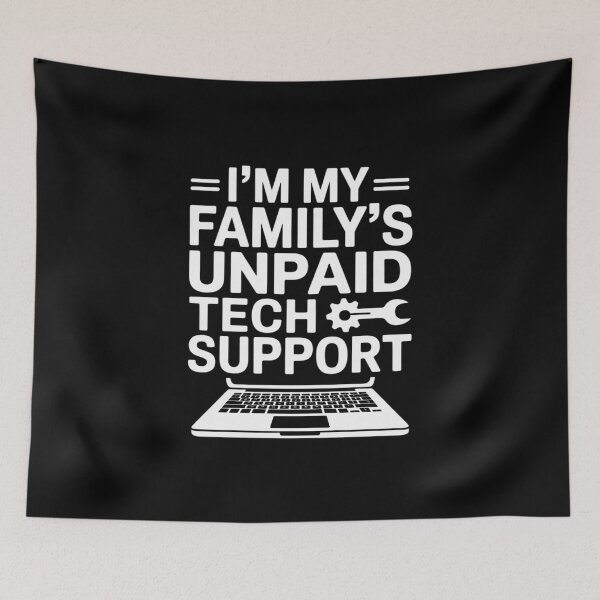 Item preview, I'm My Family's Unpaid Tech Support  Computer Engineer 31 designed and sold by MarkLeedsArt.