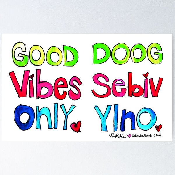 Good Vibes Only Poster
