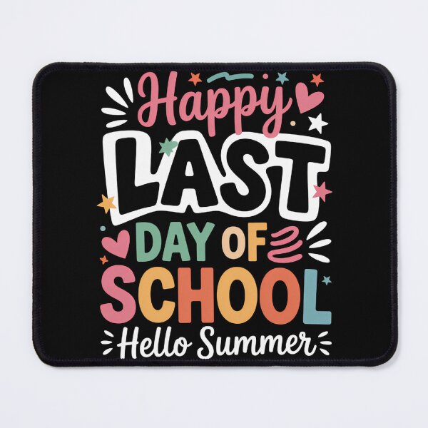 Item preview, Happy Last Day Of School Hello Summer Students And Teachers designed and sold by tiekanamac.