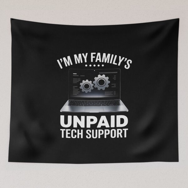 Item preview, I'm My Family's Unpaid Tech Support Computer Engineer6 designed and sold by MarkLeedsArt.