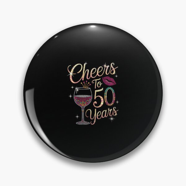 Item preview, Cheers To 50 Years, 50 Years Old Women, 50 Birthday Cute designed and sold by SyntaxClaw.