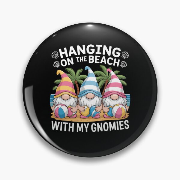 Item preview, Hanging With My Gnomies For Beach Lovers Funny Summer Gnome designed and sold by tiekanamac.