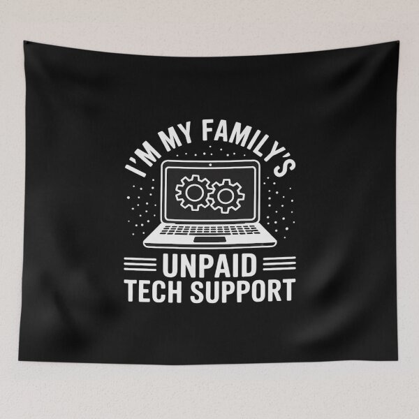 Item preview, I'm My Family's Unpaid Tech Support Computer Engineer20 designed and sold by MarkLeedsArt.