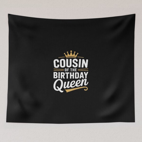Item preview, Cousin Of The Birthday Queen Girls Bday Party For Her designed and sold by SyntaxClaw.