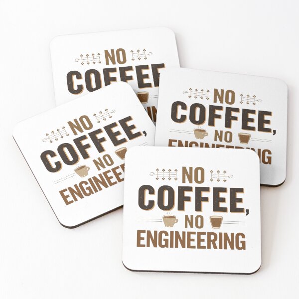 Item preview, No coffee No engineering - coffee loverful design- Caffeine engineers  designed and sold by Happyhoo1.