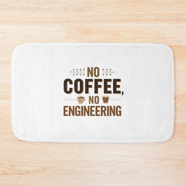 Item preview, No coffee No engineering - coffee loverful design- Caffeine engineers  designed and sold by Happyhoo1.