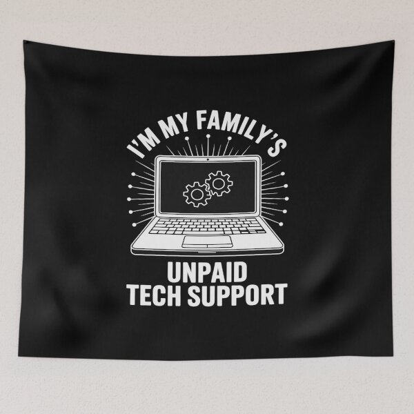 Item preview, I'm My Family's Unpaid Tech Support Computer Engineer22 designed and sold by MarkLeedsArt.