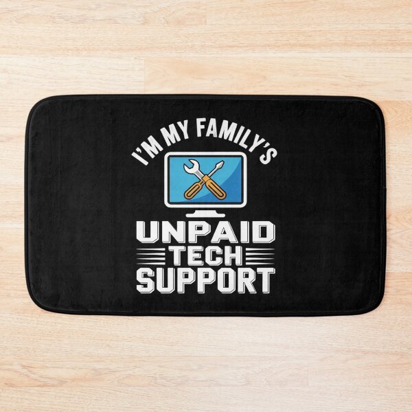 Item preview, I'm My Family's Unpaid Tech Support Computer Engineer29 designed and sold by FadeOfThrone.