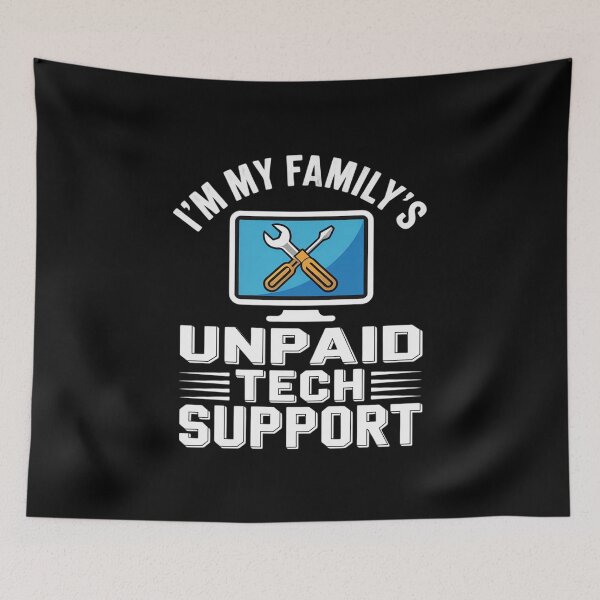 Item preview, I'm My Family's Unpaid Tech Support Computer Engineer29 designed and sold by FadeOfThrone.
