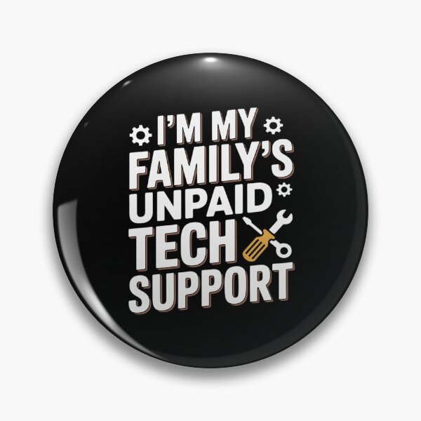 Item preview, I'm My Family's Unpaid Tech Support Computer Engineer28 designed and sold by MarkLeedsArt.