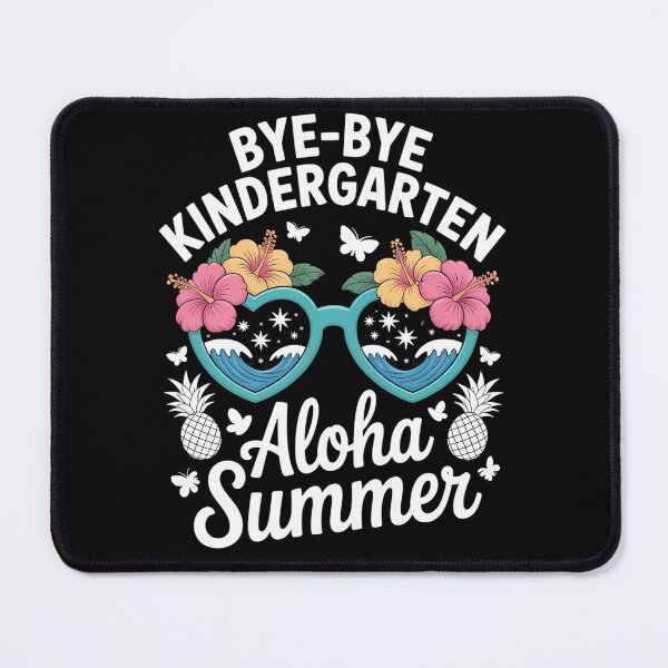 Item preview, Goodbye Kindergarten Hello Summer designed and sold by tiemacopaxer.