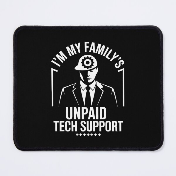 Item preview, I'm My Family's Unpaid Tech Support Computer Engineer30 designed and sold by FadeOfThrone.