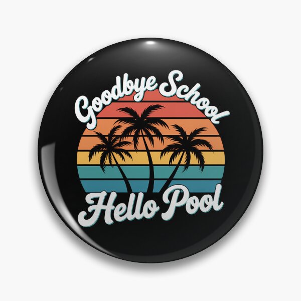Item preview, Goodbye School Hello Pool - Funny Teacher Student Summer designed and sold by tiemacopaxer.