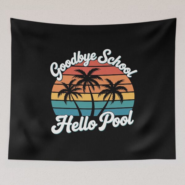 Item preview, Goodbye School Hello Pool - Funny Teacher Student Summer designed and sold by tiemacopaxer.