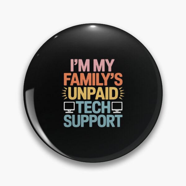 Item preview, I'm My Family's Unpaid Tech Support Computer Engineer33] designed and sold by MarkLeedsArt.