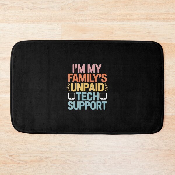 Item preview, I'm My Family's Unpaid Tech Support Computer Engineer33] designed and sold by MarkLeedsArt.