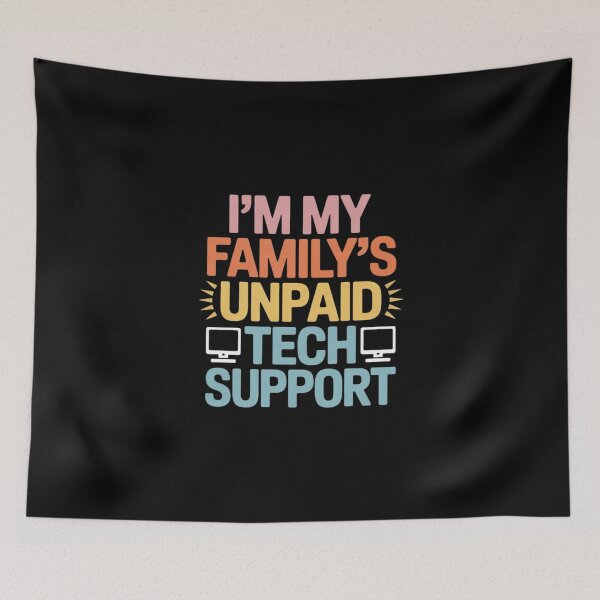 Item preview, I'm My Family's Unpaid Tech Support Computer Engineer33] designed and sold by MarkLeedsArt.