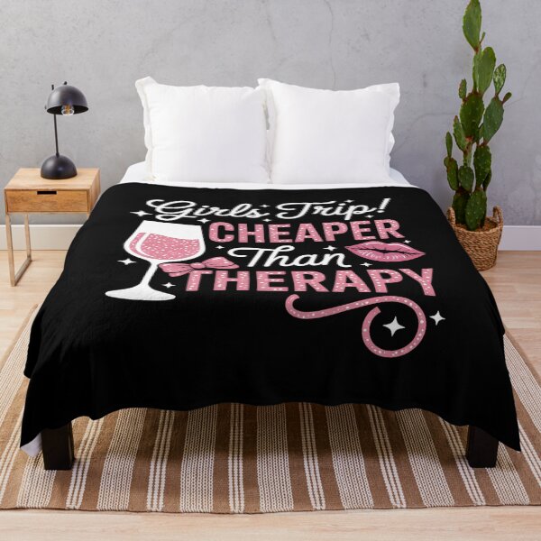 Item preview, Girls Trip Cheaper Than A Therapy Funny Weekend Wine Party designed and sold by tiemacopaxer.