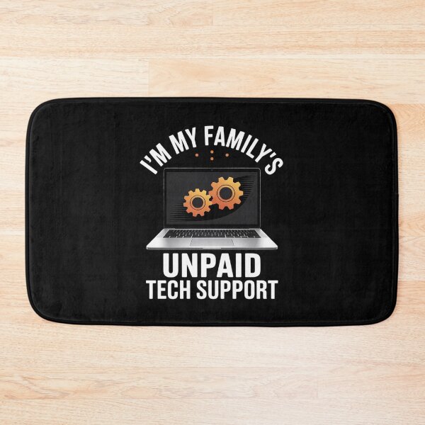 Item preview, I'm My Family's Unpaid Tech Support Computer Engineer38 designed and sold by FadeOfThrone.