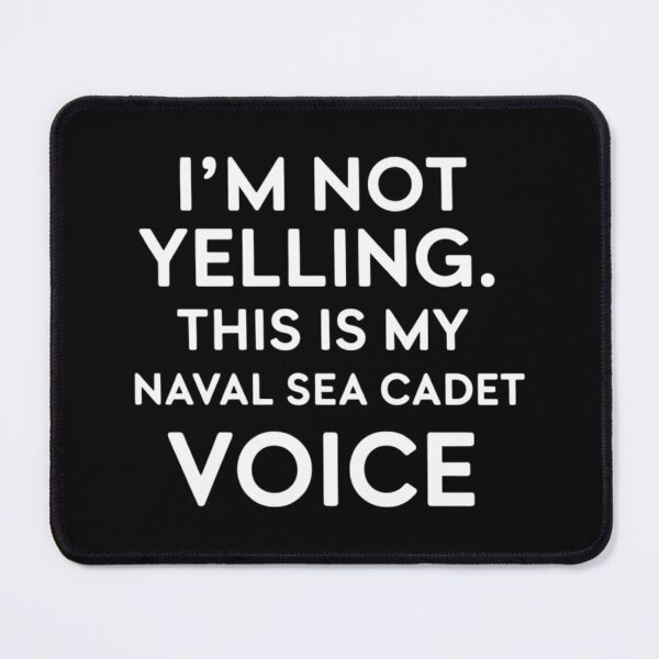 Item preview, Funny Naval Sea Cadet Voice Sarcastic Ironic designed and sold by lilensgavadur.