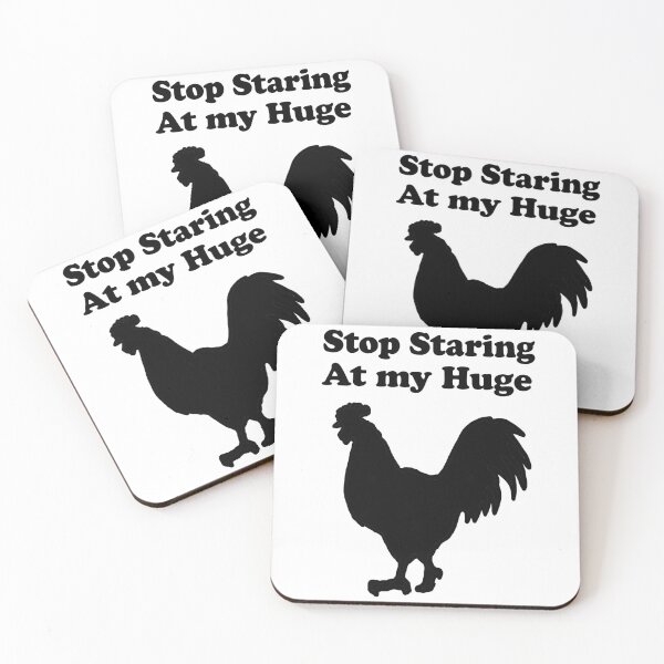 Item preview, Stop Staring at my Huge Rooster designed and sold by Eric-A-Allen.