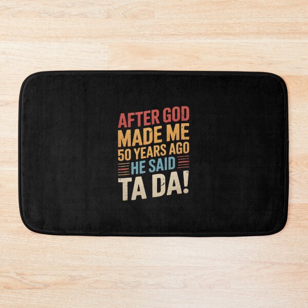 Item preview, 50th Birthday I God Said Ta Da! I 50 Year Old designed and sold by SyntaxClaw.