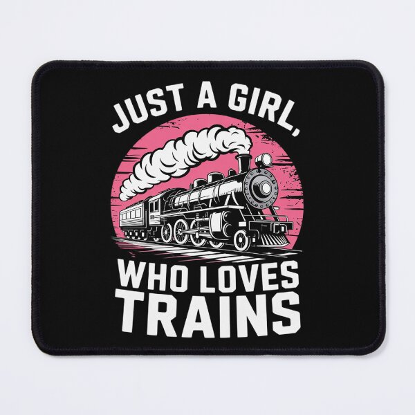 Item preview, Just A Girl Who Loves Trains Railroad Model Train Locomotive designed and sold by FadeOfThrone.