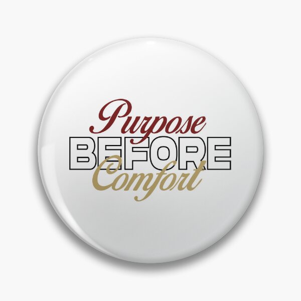 Item preview, Classic Style Christian Quote - Purpose before comfort designed and sold by heavenunit.