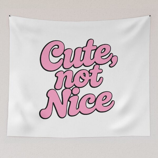 Item preview, Cute Not Nice! Pink Girlie designed and sold by PMCreative.