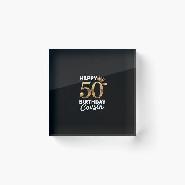 Item preview, Happy 50th Birthday Cousin designed and sold by SyntaxClaw.