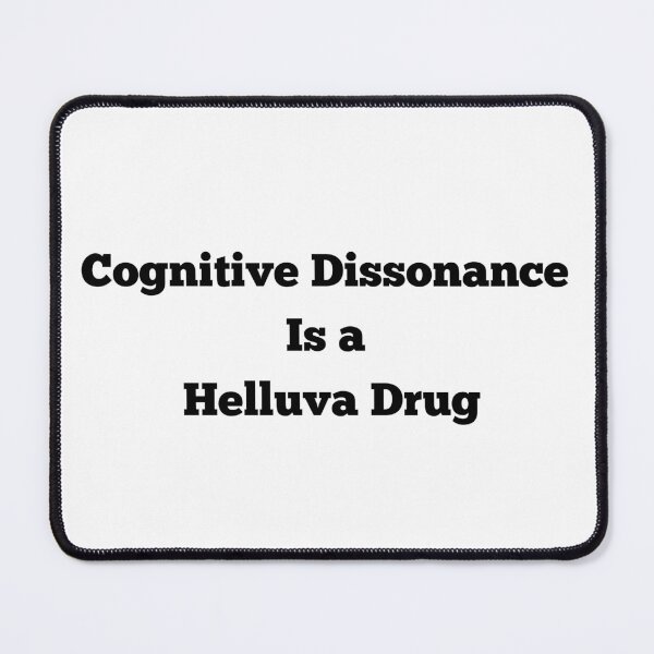 Item preview, Cognitive Dissonance Is a Helluva Drug designed and sold by TorsoMachine.