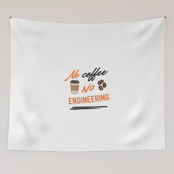 Item preview, No coffee No engineering - coffee loverful design- Caffeine engineers  designed and sold by Happyhoo1.