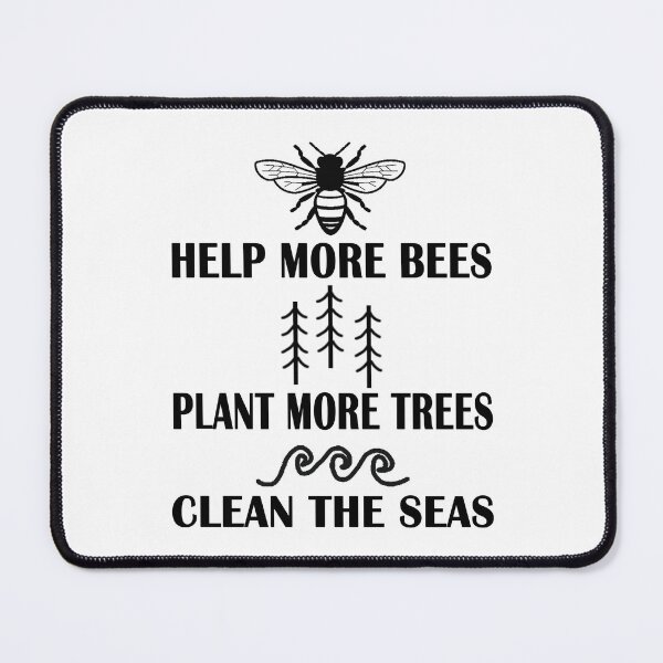 Item preview, Help More Bees Plant More Trees Clean The Seas designed and sold by karmastore.