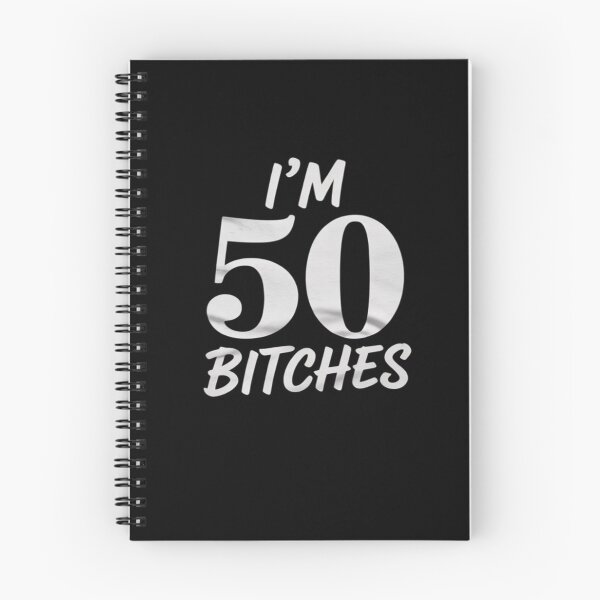 Item preview, Im 50 Bitches for 50th Birthday 50 Years Old Age designed and sold by AquaKiev.