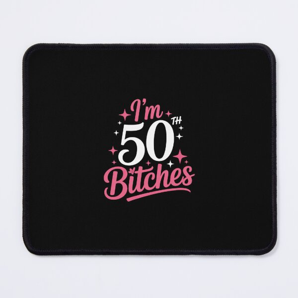 Item preview, I'm 50 Bitches Women 50th Birthday 50 Years Old Birthday designed and sold by SyntaxClaw.