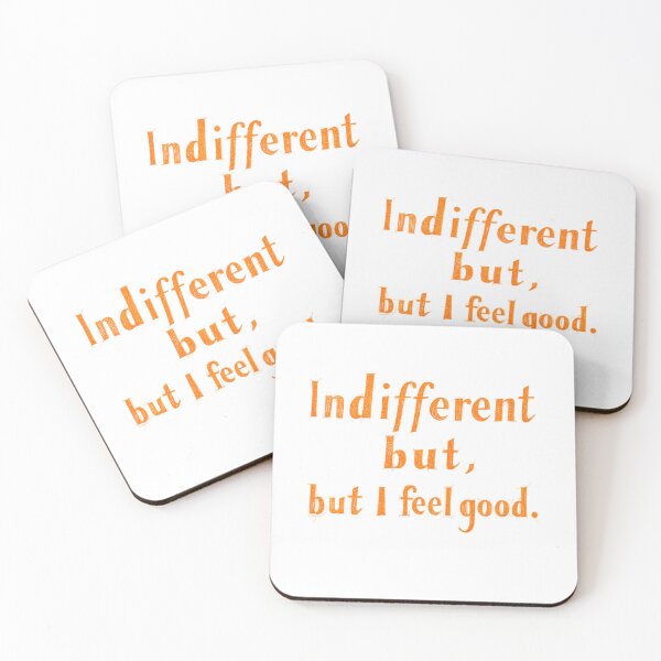 Item preview, Indifferent But I Feel Good - optimistic ? designed and sold by RDproject.