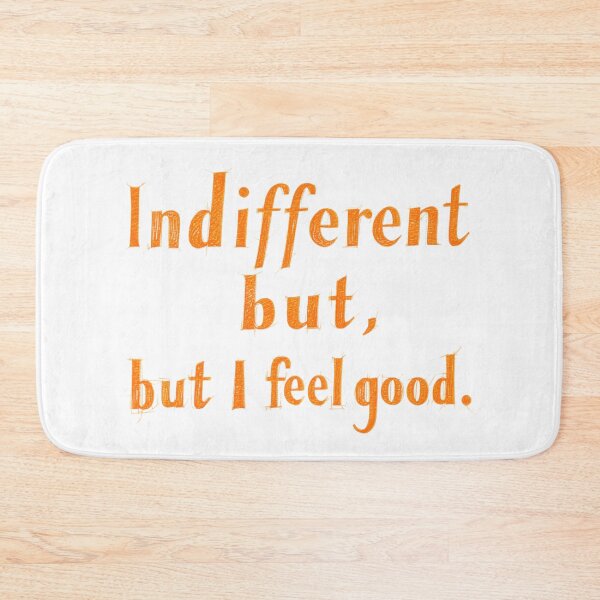 Item preview, Indifferent But I Feel Good - optimistic ? designed and sold by RDproject.