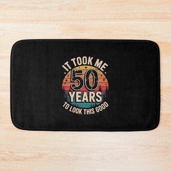 Item preview, It Took Me 50 Years To Look This Good 50th Birthday  designed and sold by SyntaxClaw.