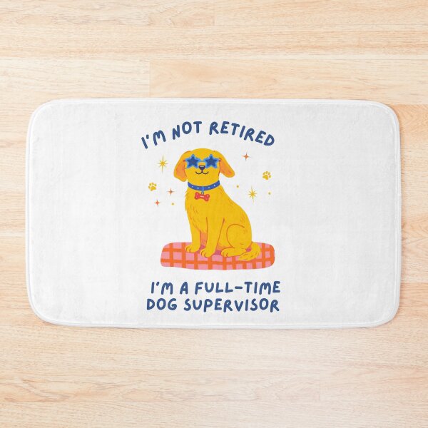 Item preview, I'm A Full-Time Dog Supervisor Funny designed and sold by kraftty2.