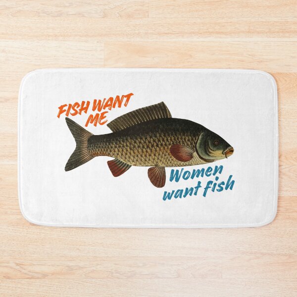 Item preview, Fish want me women want fish funny gag gift designed and sold by Latoyia.
